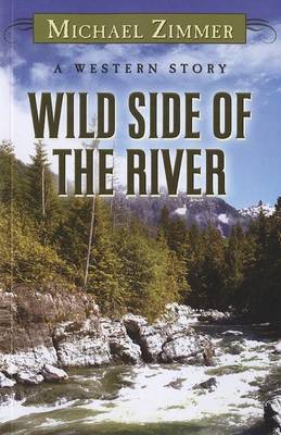 Wild Side Of The River