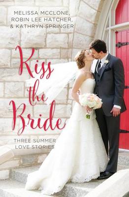 Kiss The Bride