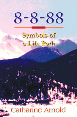8-8-88 Symbols of a Life Path