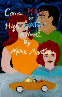 Come Hell or High Water