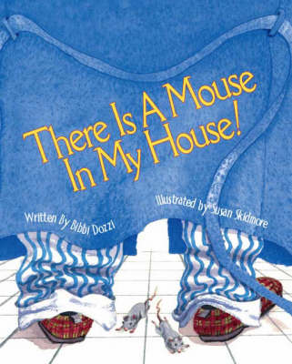 There is a Mouse in My House!