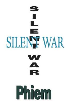 Silent War