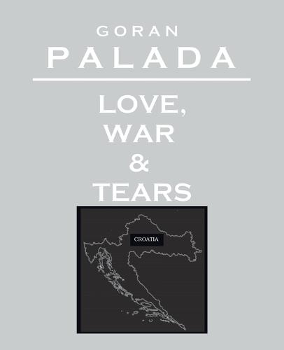 Love, War and Tears
