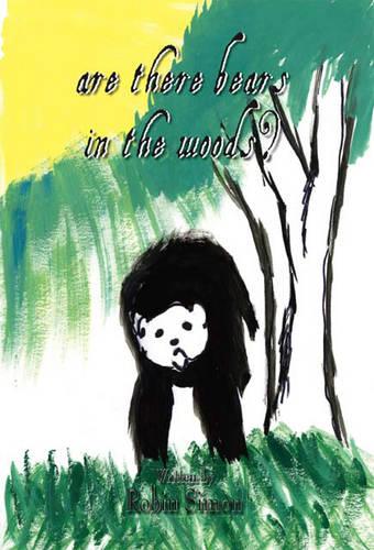 Are There Bears in the Woods?