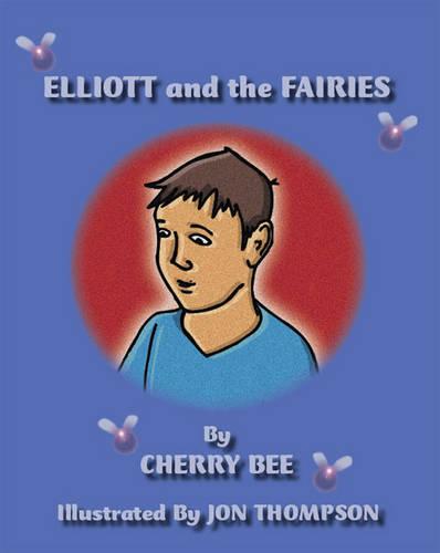 Elliott and the Fairies