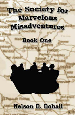 The Society for Marvelous Misadventures