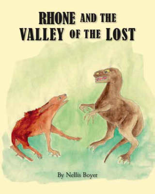 Rhone and the Valley of the Lost