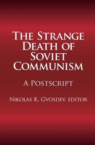 The Strange Death of Soviet Communism