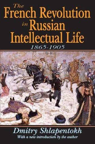 The French Revolution in Russian Intellectual Life