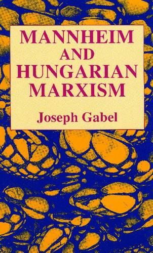 Mannheim and Hungarian Marxism