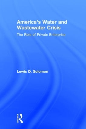 America's Water and Wastewater Crisis