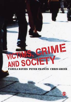 Victims, Crime and Society