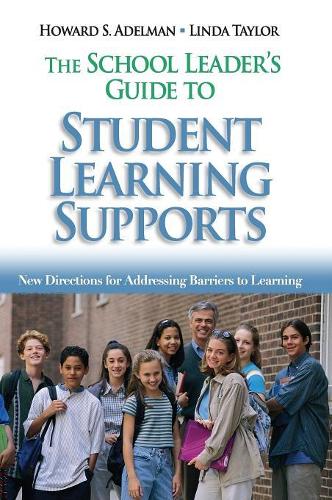 The School Leader′s Guide to Student Learning Supports