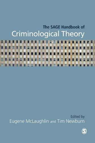 The SAGE Handbook of Criminological Theory