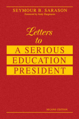 Letters to a Serious Education President