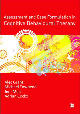 Assessment and Case Formulation in Cognitive Behavioural Therapy