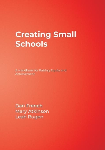 Creating Small Schools
