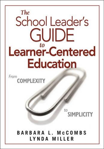 The School Leader′s Guide to Learner-Centered Education