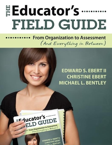 The Educator′s Field Guide