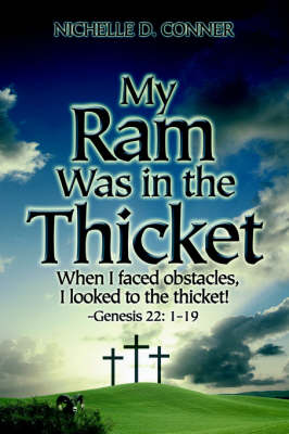 My RAM Was in the Thicket