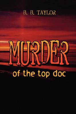 Murder of the Top Doc