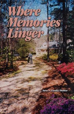 Where Memories Linger