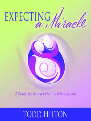 Expecting a Miracle