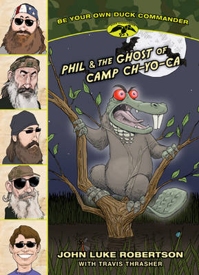 Phil And The Ghost Of Camp Ch-Yo-Ca