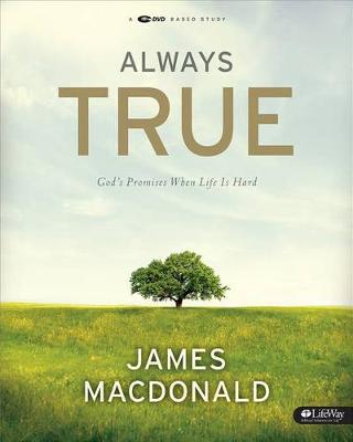Always True: God's Promises When Life Is Hard - Leader Kit