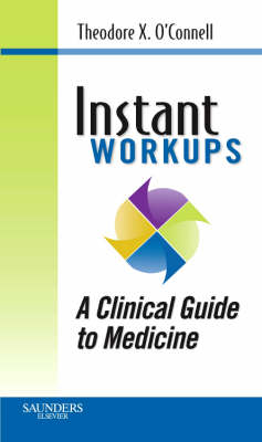 Instant Work-ups: A Clinical Guide to Medicine
