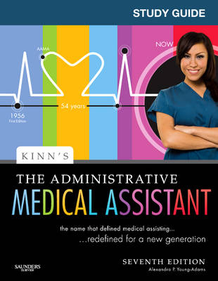 Study Guide for Kinn's The Administrative Medical Assistant