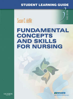 Student Learning Guide for Fundamental Concepts and Skills for Nursing