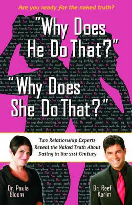Why Does He Do That? Why Does She Do That?