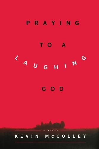 Praying to a Laughing God