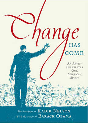 Change Has Come