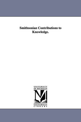 Smithsonian contributions to knowledge.