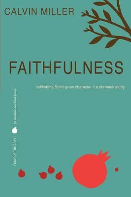 Fruit of the Spirit: Faithfulness
