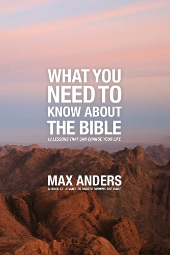 What You Need to Know About the Bible