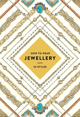 How to Wear Jewellery