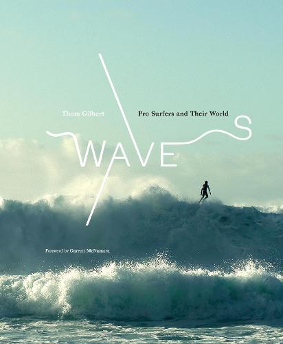 Waves: Pro Surfers and Their World