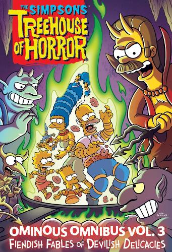 The Simpsons Treehouse of Horror Ominous Omnibus Vol. 3 Volume 3
