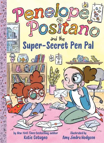 Penelope Positano and the Super-Secret Pen Pal