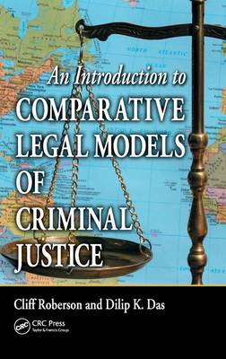 An Introduction to Comparative Legal Models of Criminal Justice