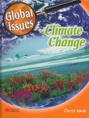 Global Issues Climate Change Macmillan Library