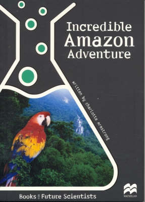 Incredible Amazon Adventure