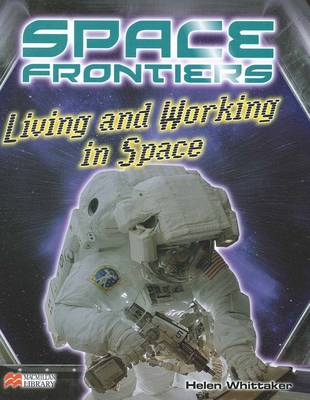 Living and Working in Space