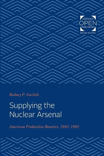 Supplying the Nuclear Arsenal