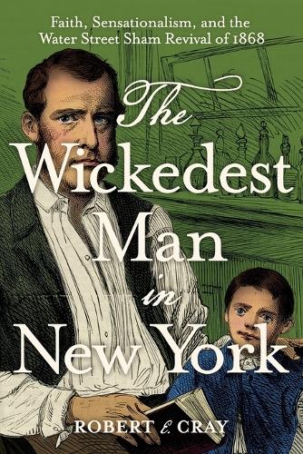 The Wickedest Man in New York