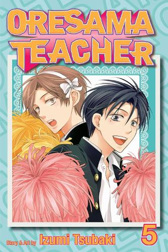 Oresama Teacher, Vol. 5 Volume 5