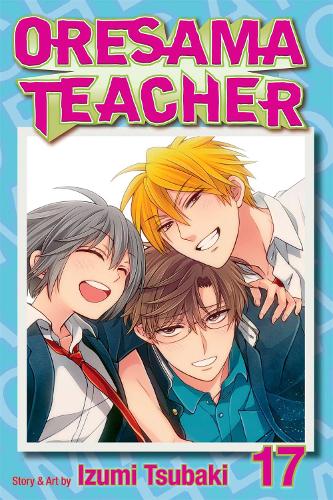 Oresama Teacher, Vol. 17 Volume 17